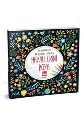 Ema Kitap - ​Ema Kitap Hayallerini Boya Küçüklere Boyama Kitabı