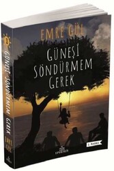 Güneşi Söndürmem Gerek Ephesus Yayınları - Ephesus Yayınları