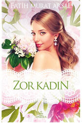 Zor Kadın Ephesus Yayınları - Ephesus Yayınları