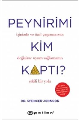 ​Peynirimi Kim Kaptı? Epsilon Yayınevi - 1