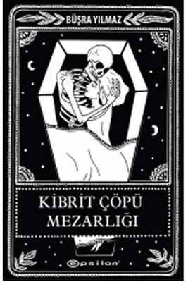 ​Kibrit Çöpü Mezarlığı Epsilon Yayınevi - 1