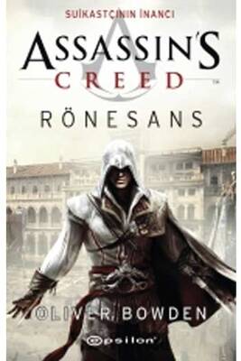 Assassin's Creed Suikastçının İnancı Rönesans Epsilon Yayınları - 1