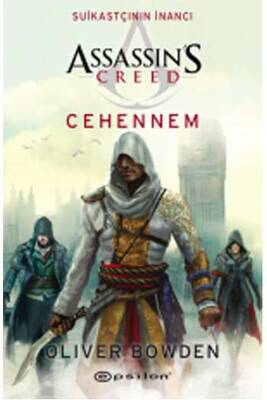 Assassin's Creed Suikastçının İnancı Cehennem Epsilon Yayınları - 1