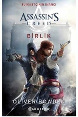 Assassin's Creed Suikastçının İnancı Birlik Epsilon Yayınları - 1