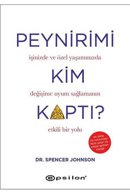 Peynirimi Kim Kaptı? Epsilon Yayınevi - 1