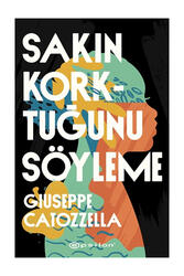 Epsilon Yayınları Sakın Korktuğunu Söyleme - Epsilon Yayınevi