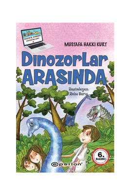 Epsilon Yayınevi Dinozorlar Arasında - 1