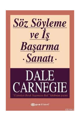 Epsilon Yayınevi Söz Söyleme ve İş Başarma Sanatı - 1