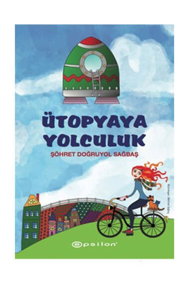 Epsilon Yayıncılık Ütopyaya Yolculuk - 1