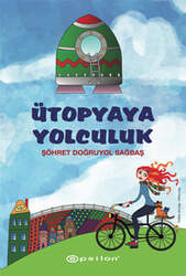 Epsilon Yayınevi - Epsilon Yayınları Ütopyaya Yolculuk