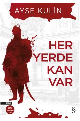 Her Yerde Kan Var Everest Yayınları - 1