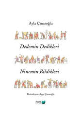 FOM Kitap Dedemin Dedikleri Ninemin Bildikleri - Fom Kitap