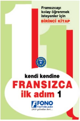 Kendi Kendine Fransızca İlk Adım 1 Fono Yayınları - 1