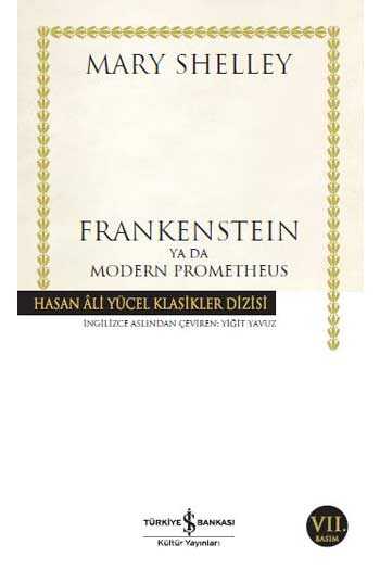 ​Frankenstein Ya Da Modern Prometheus İş Bankası Kültür Yayınları