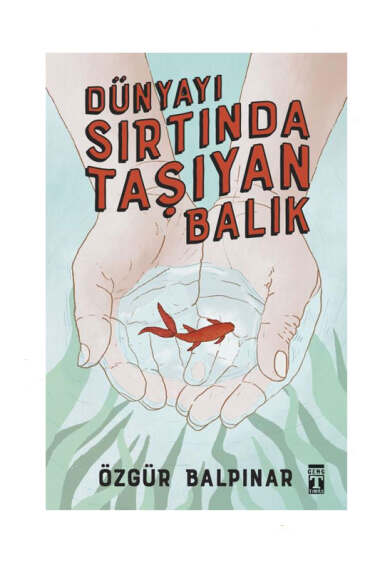 Genç Timaş Dünyayı Sırtında Taşıyan Balık - 1