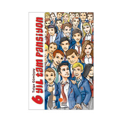 6 Yıl Tam Pansiyon - Günışığı Kitaplığı - Günışığı Kitaplığı