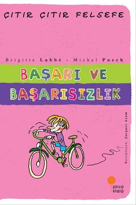 Başarı ve Başarısızlık Çıtır Çıtır Felsefe Dizisi Günışığı Kitaplığı - 1