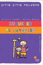 Küçükler ve Büyükler Çıtır Çıtır Felsefe Dizisi Günışığı Kitaplığı - Günışığı Kitaplığı