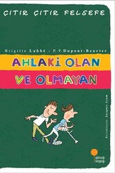 Günışığı Kitaplığı - Ahlaki Olan ve Olmayan Çıtır Çıtır Felsefe Dizisi Günışığı Kitaplığı