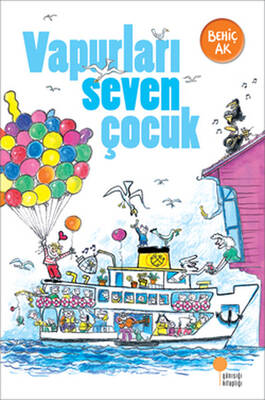 ​Vapurları Seven Çocuk Günışığı Kitaplığı - 1
