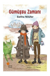 Günışığı Yayınları Gümüşsu Zamanı - Günışığı Kitaplığı