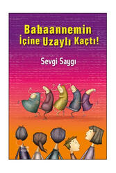 Günışığı Yayınları Babaannemin İçine Uzaylı Kaçtı - Günışığı Kitaplığı