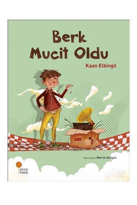 Günışığı Kitaplığı Berk Mucit Oldu Kaan Elbingil - 1