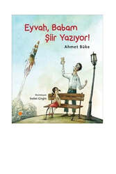 Günışığı Kitaplığı - Günışığı Kitaplığı Eyvah Babam Şiir Yazıyor