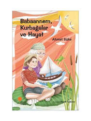 Günışığı Kitaplığı Babaannem Kurbağalar ve Hayat - Günışığı Kitaplığı