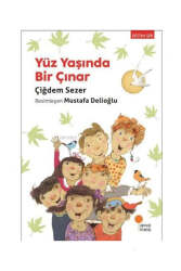 Günışığı Kitaplığı Yüz Yaşında Bir Çınar - Günışığı Kitaplığı