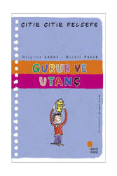 Günışığı Kitaplığı Gurur ve Utanç - Çıtır Çıtır Felsefe - Günışığı Kitaplığı
