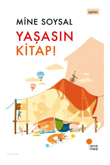 Günışığı Kitaplığı Yaşasın Kitap - 1