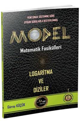 Gür Model Yayınları Model Matematik Fasikülleri Logaritma ve Diziler - 1