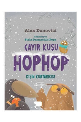 Hayalkurdu Kitap Çayır Kuşu Hophop Kışın Kurtarıcısı Alex Donovici - 1