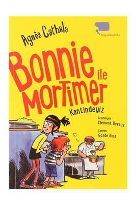 Hayalkurdu Kitap Bonnie ile Mortimer Kantindeyiz - 1