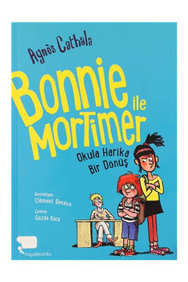 Hayalkurdu Kitap Bonnie ile Mortimer Okula Harika Bir Dönüş - 1