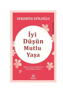 Hayat Yayınları İyi Düşün Mutlu Yaşa - 1