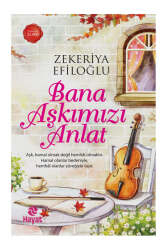 Hayat Yayınları Bana Aşkımızı Anlat - Hayat Yayınları