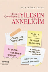 Hayy Kitap - İyileşen Çocukluğum İyileşen Anneliğim Hayy Kitap