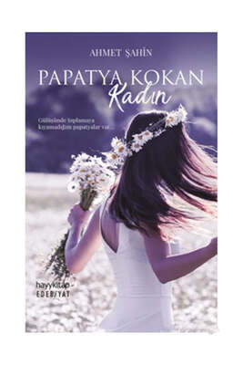 Hayy Kitap Papatya Kokan Kadın - 1