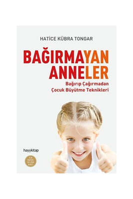 Hayy Kitap Bağırmayan Anneler - 1