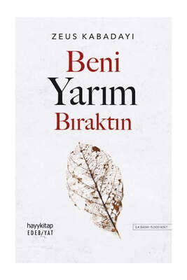 Hayy Kitap Beni Yarım Bıraktın - 1