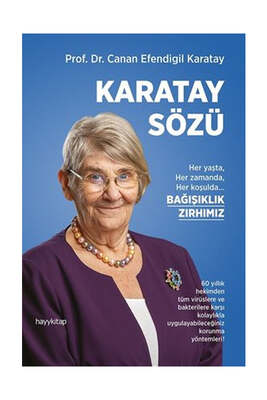 Hayy Kitap Karatay Sözü - Her yaşta Her zamanda Her koşulda Bağışıklık Zırhımız - 1