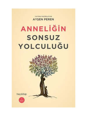 Hayy Kitap Anneliğin Sonsuz Yolculuğu - 1