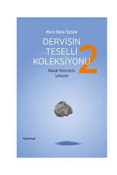 Hayy Kitap - Hayy Kitap Yayınları Dervişin Teselli Koleksiyonu 2; Klasik Metinlerle İyileşme