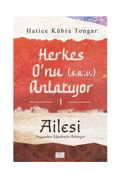 Hayy Kitap Herkes (s.a.v) O'nu Anlatıyor 1 - Ailesi - 1