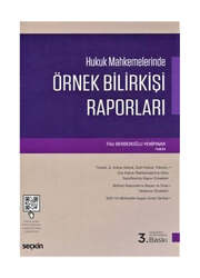 Seçkin Yayıncılık - Seçkin Yayınevi Hukuk Mahkemelerinde Örnek Bilirkişi Raporları