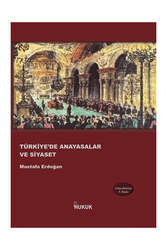 Hukuk Yayınları - Hukuk Yayınları Türkiye'de Anayasalar ve Siyaset