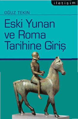 Eski Yunan ve Roma Tarihine Giriş İletişim Yayınları - 1