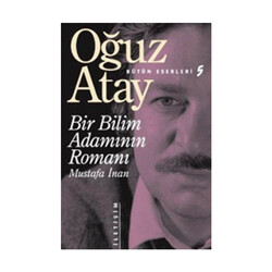 Bir Bilim Adamının Romanı - İletişim Yayınları - İletişim Yayınları